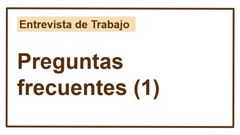 Preguntas frecuentes en una entrevista de trabajo